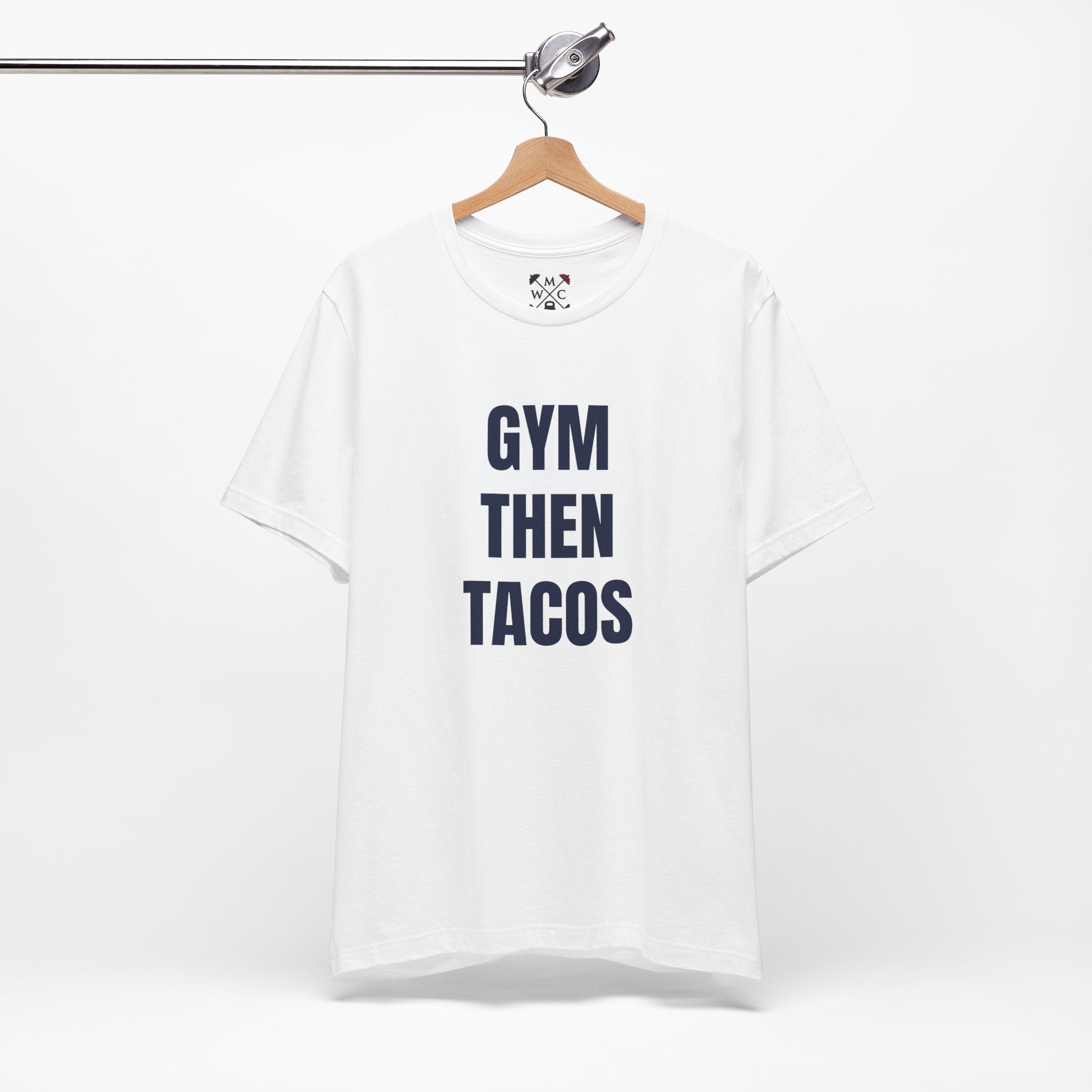 Gym Then Tacos T-Shirt — Premium Tee