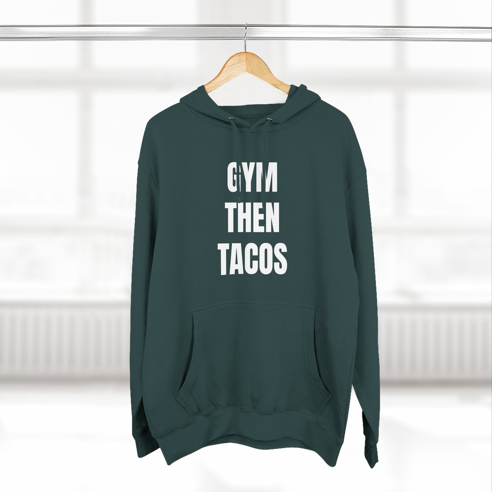 Gym Then Tacos Hoodie — Pullover