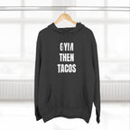 Gym Then Tacos Hoodie — Pullover