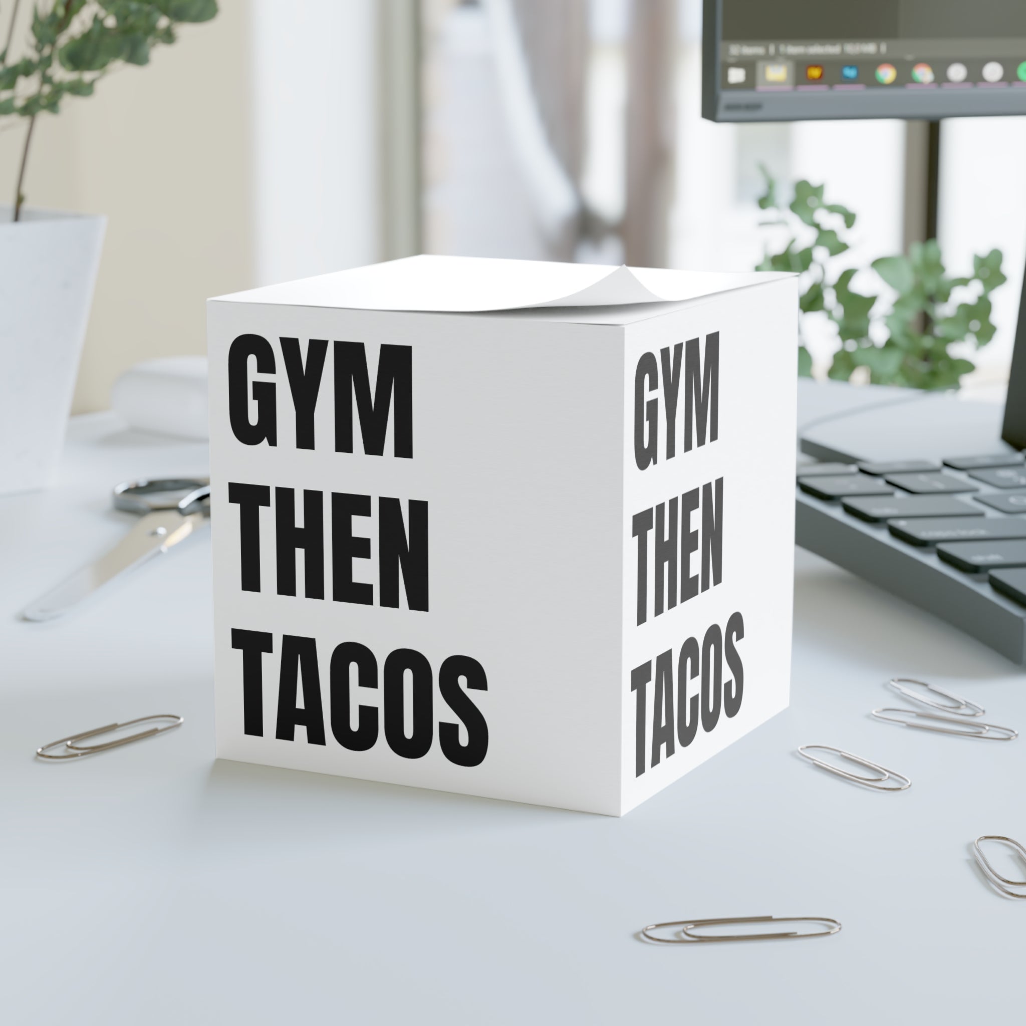 Note Cube — "GYM THEN TACOS" Motivational Desk Notepad