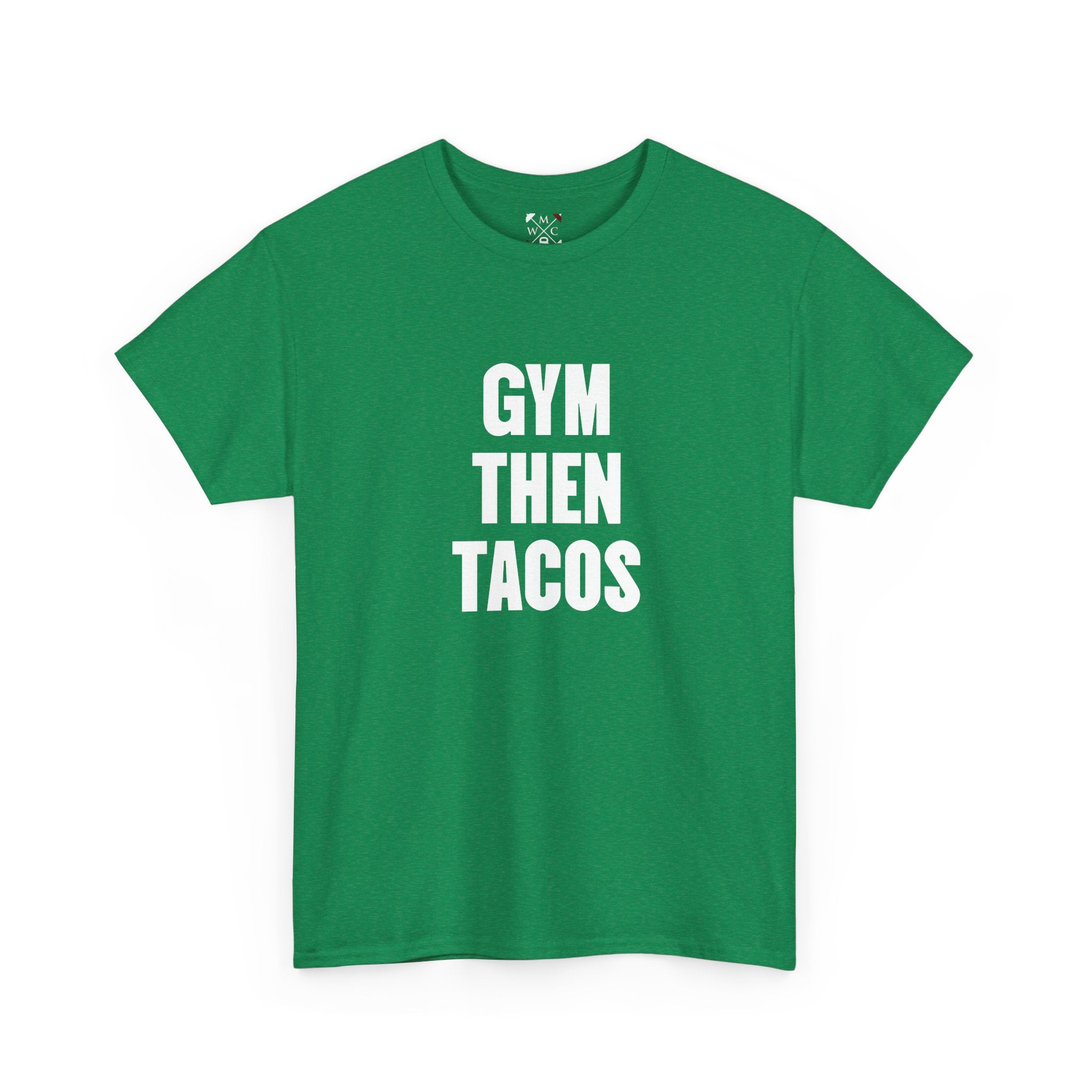 Gym Then Tacos Tee | Workout Quote Shirt, Fitness Humor