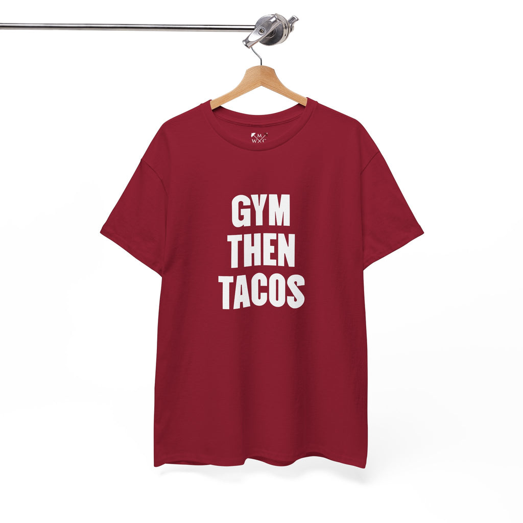 Gym Then Tacos Tee | Workout Quote Shirt, Fitness Humor