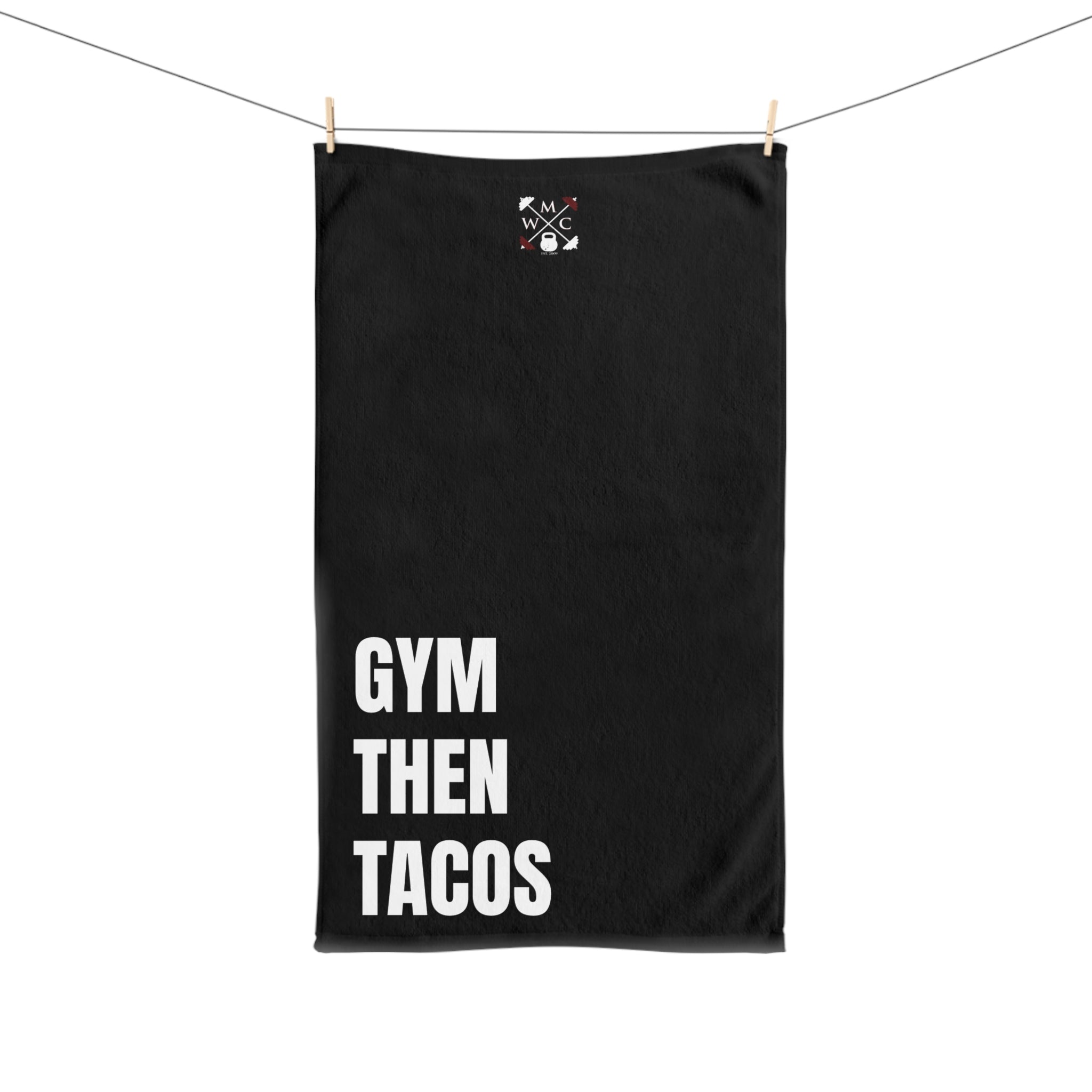 Gym Then Tacos Towel — Workout Towel