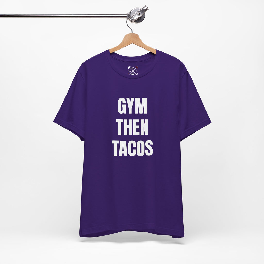 Gym Then Tacos T-Shirt — Premium Tee