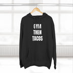 Gym Then Tacos Hoodie — Pullover