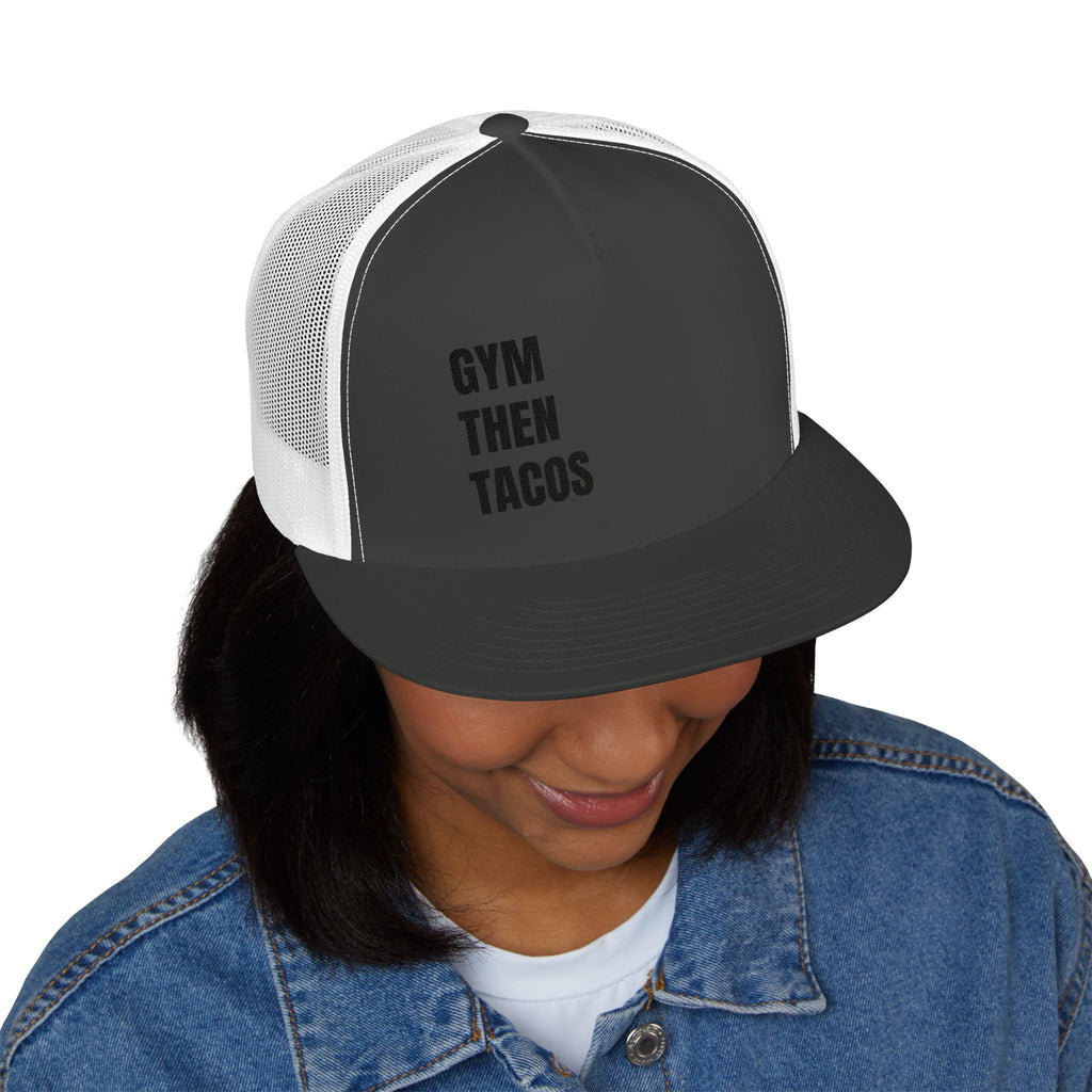 Trucker Cap — "Gym Then Tacos" Embroidered Mesh Snapback