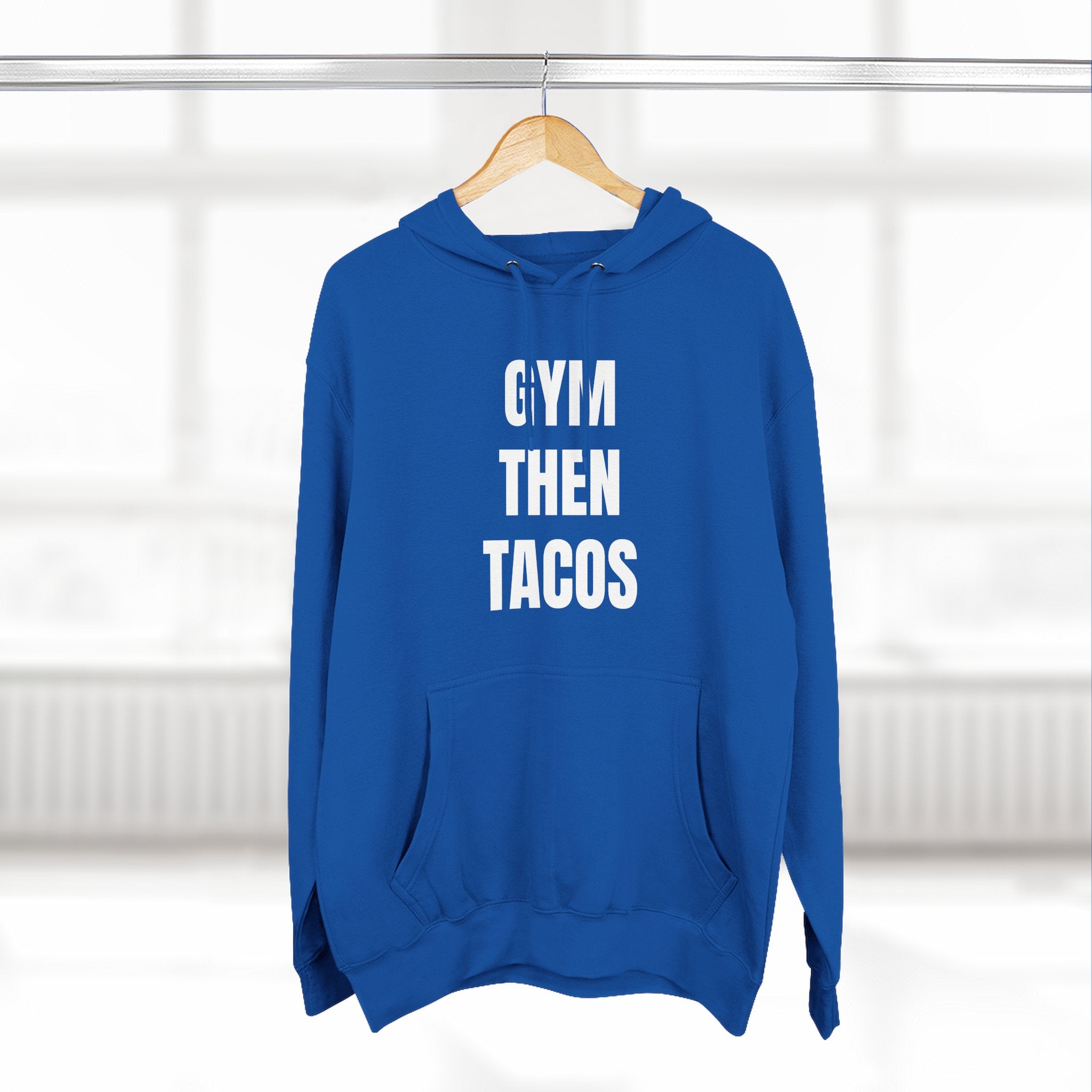 Gym Then Tacos Hoodie — Pullover