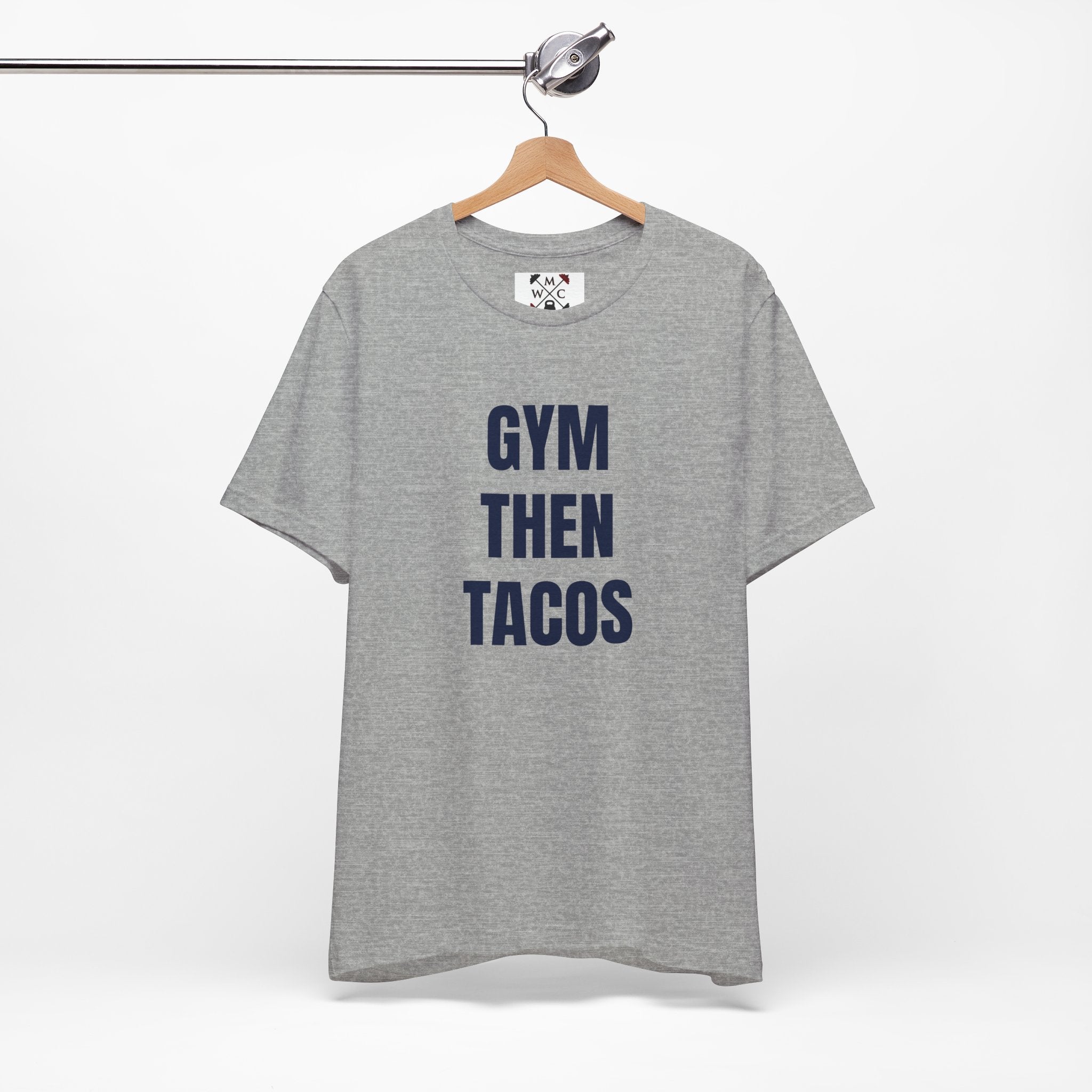 Gym Then Tacos T-Shirt — Premium Tee