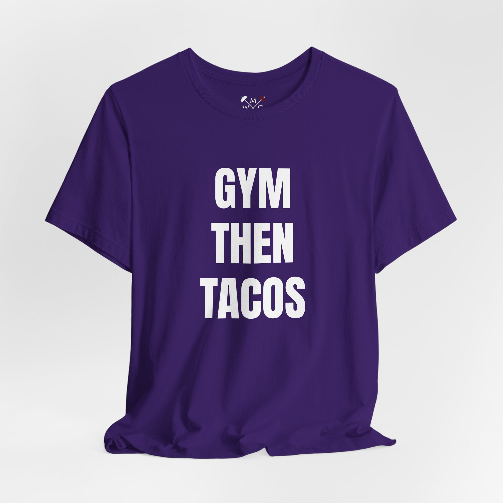 Gym Then Tacos T-Shirt — Premium Tee