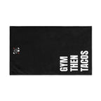 Gym Then Tacos Towel — Workout Towel
