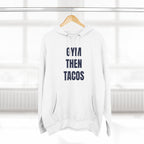Gym Then Tacos Hoodie — Pullover