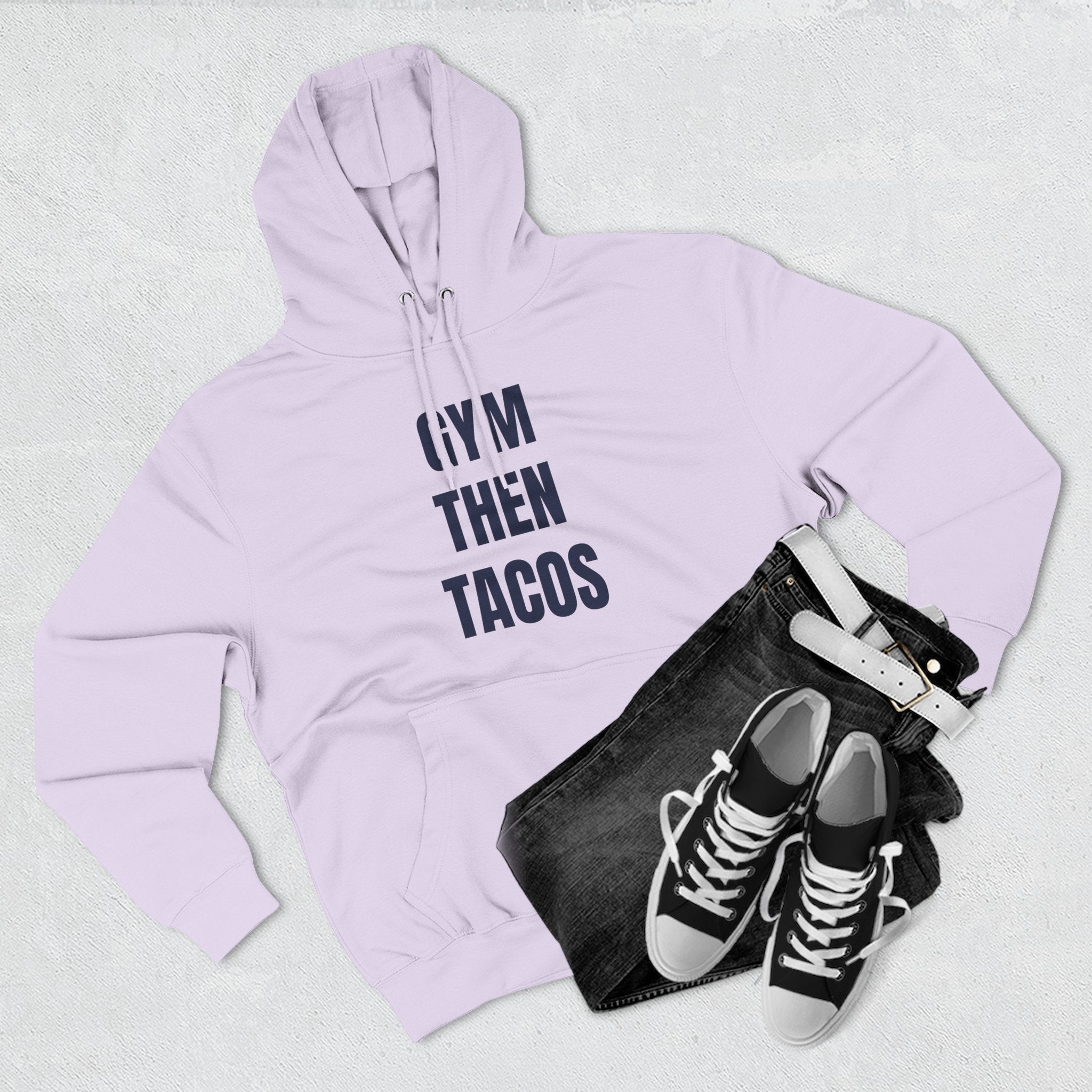 Gym Then Tacos Hoodie — Pullover
