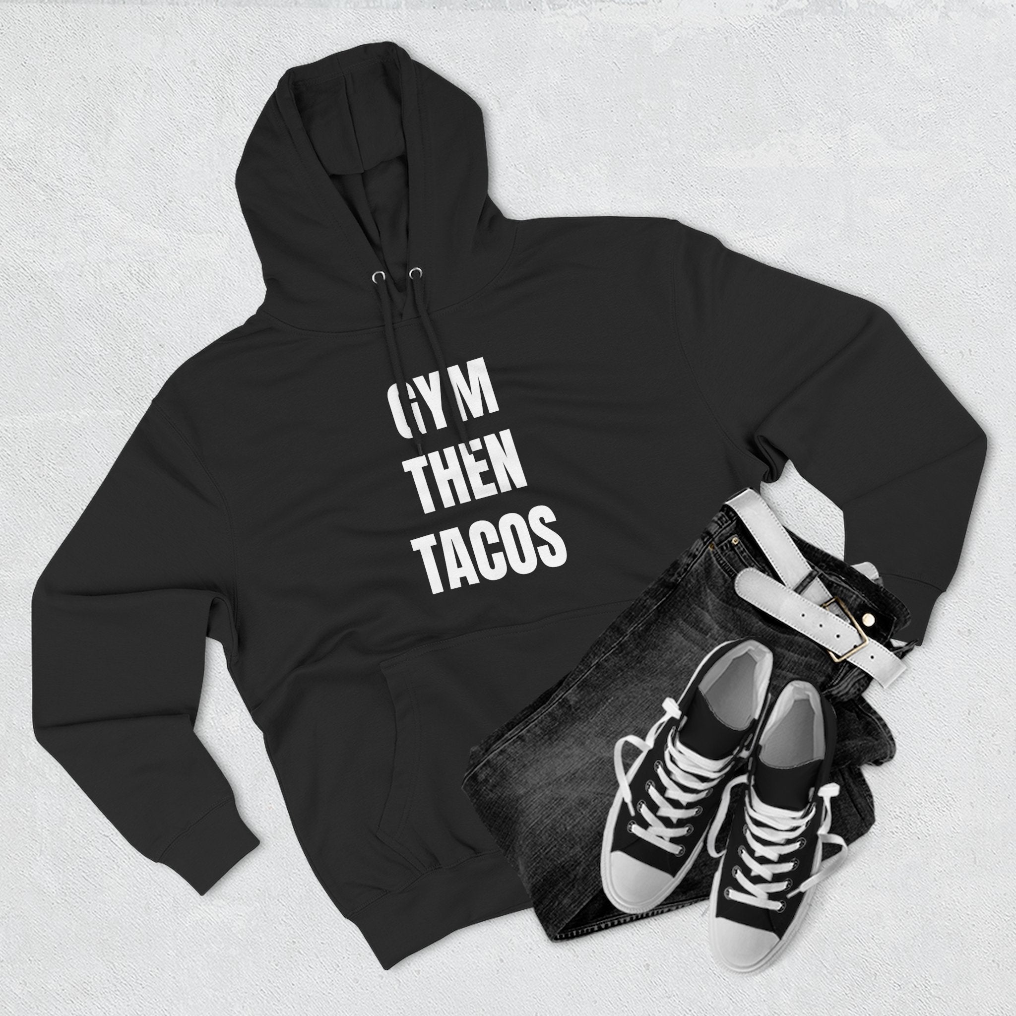 Gym Then Tacos Hoodie — Pullover