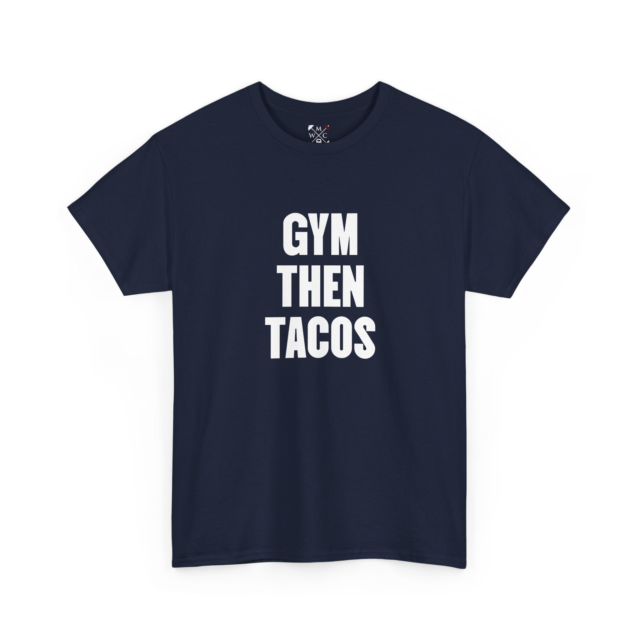 Gym Then Tacos Tee | Workout Quote Shirt, Fitness Humor